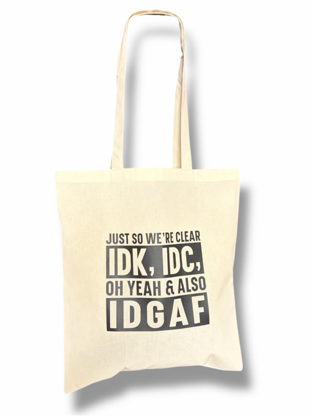 IDGAF Tote Bag